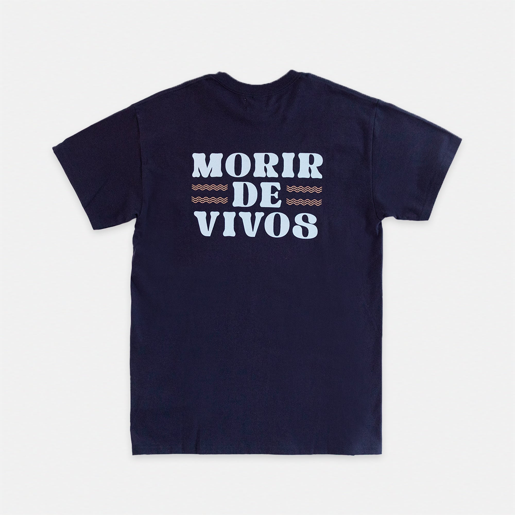 Camiseta Morir de Vivos - Chico