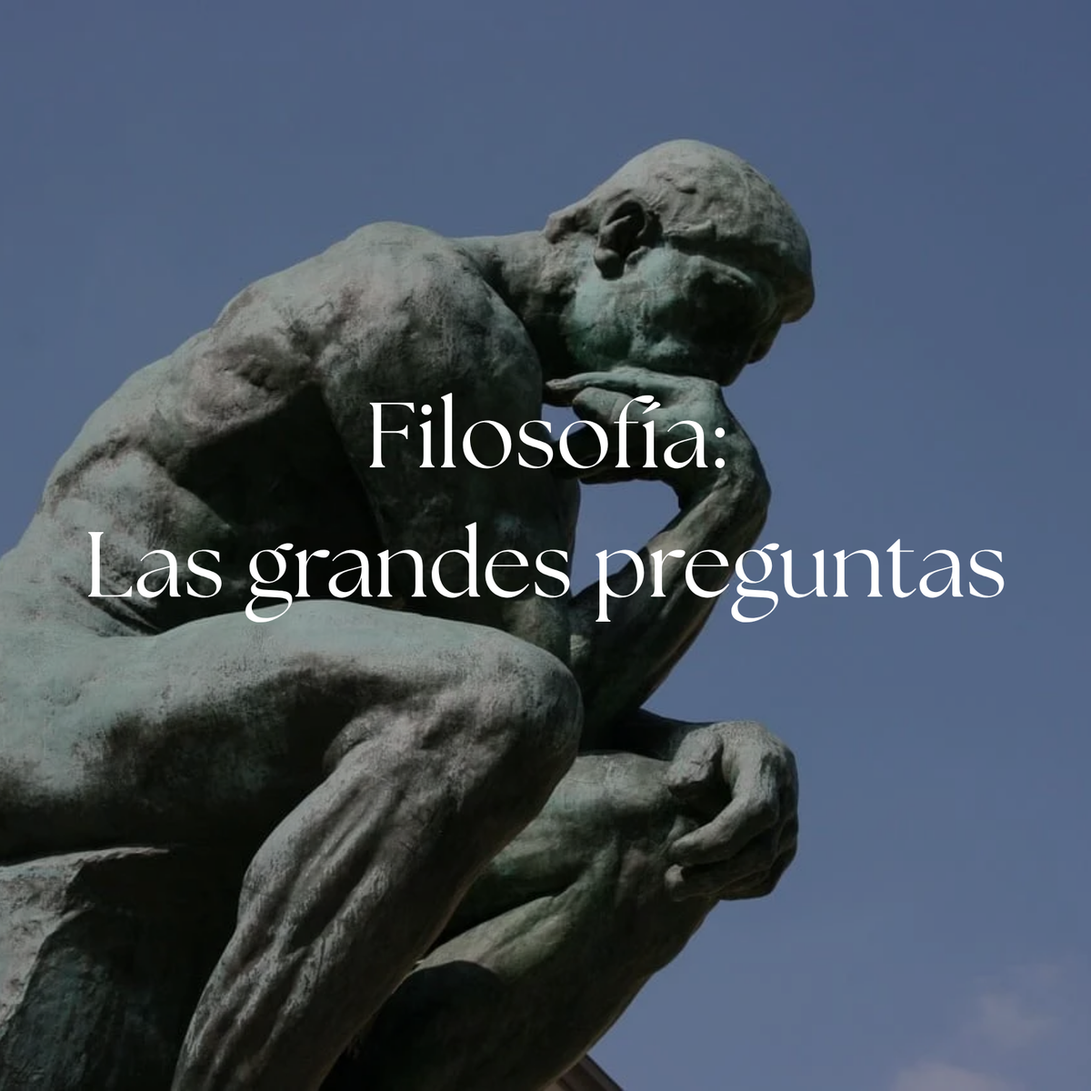 Material de apoyo | Filosofía: las grandes preguntas