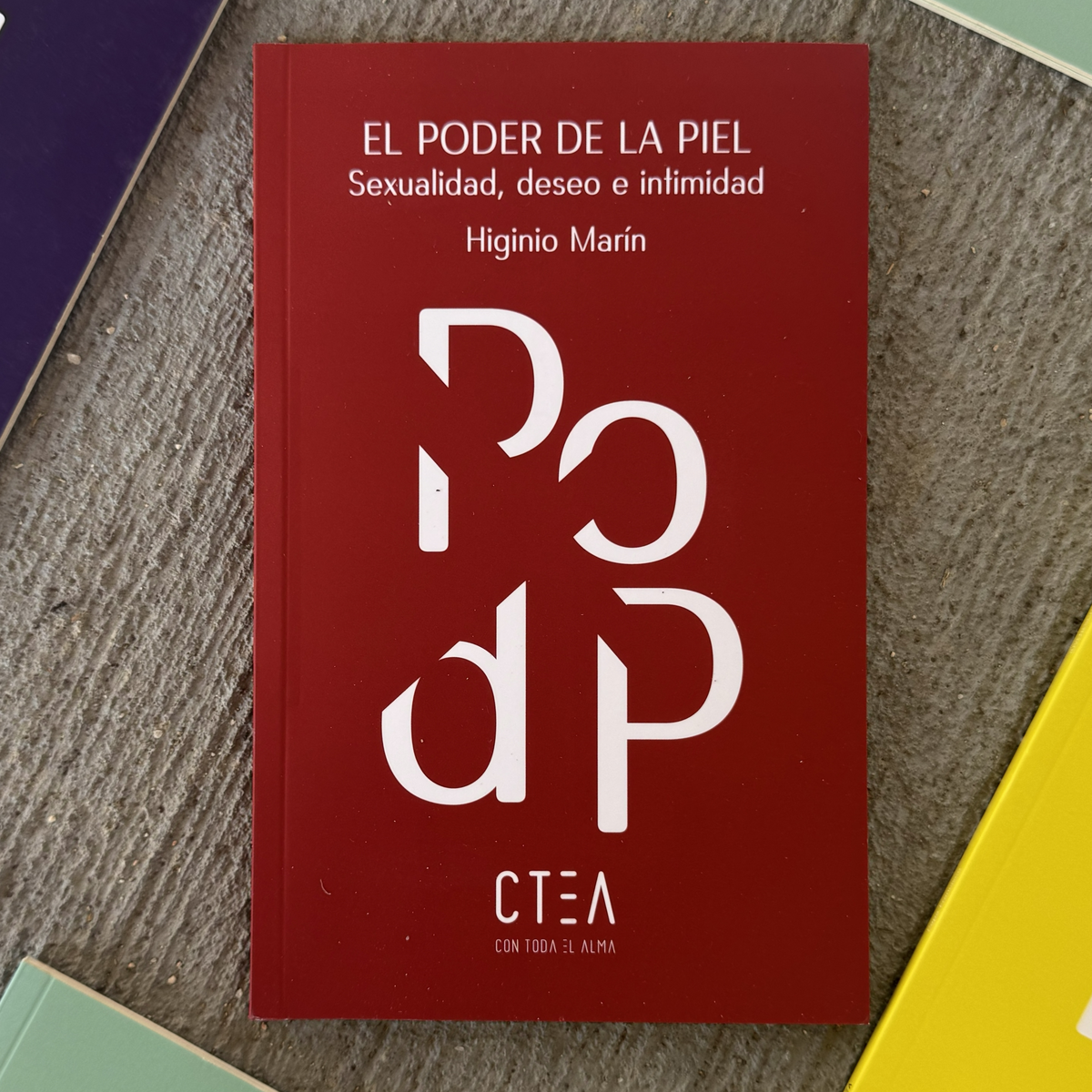 El poder de la piel: Sexualidad, deseo e intimidad