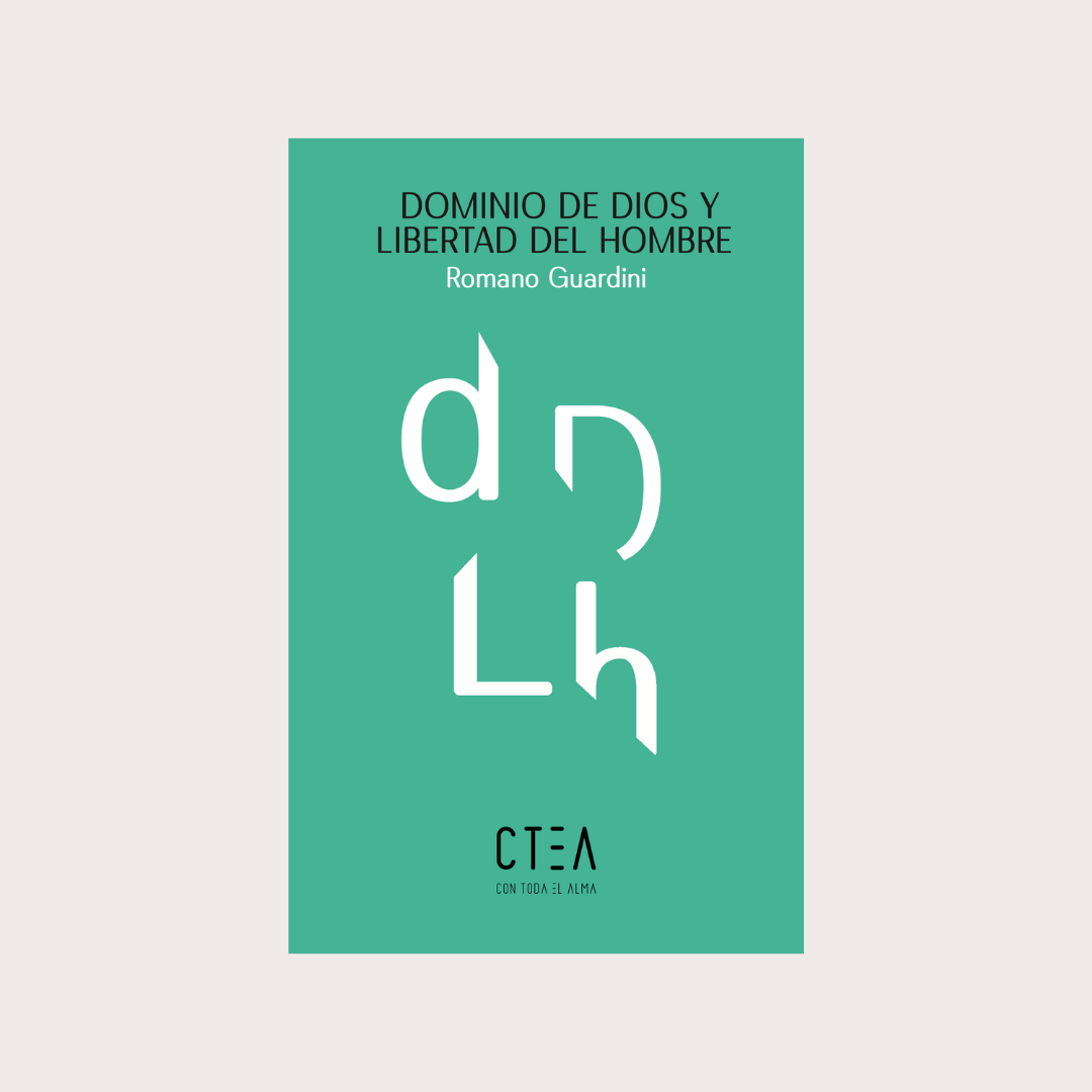 Dominio de Dios y Libertad del hombre