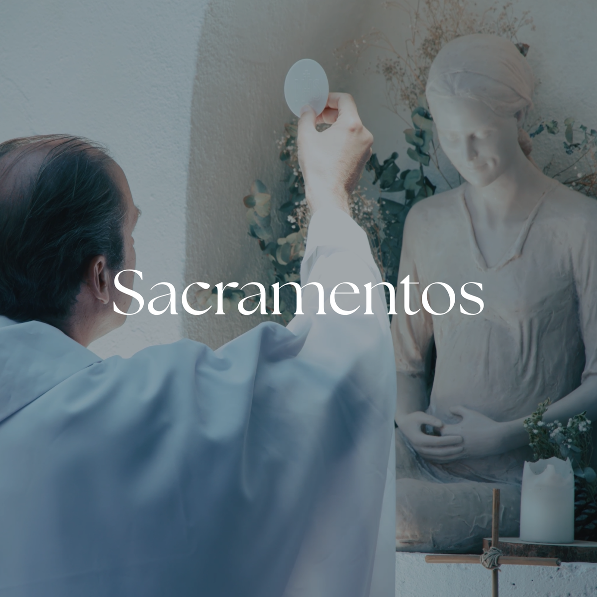 Material de apoyo | Sacramentos: misterios sensibles